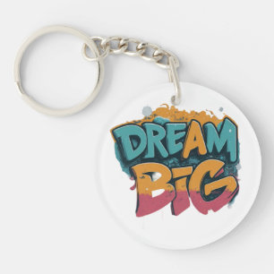 Dream Big