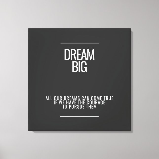 Dream Big Acrylic Wall Art Leinwanddruck (Vorderseite)
