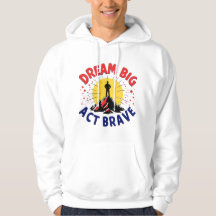 Dream Big Act Brave Mountain Adventure Design