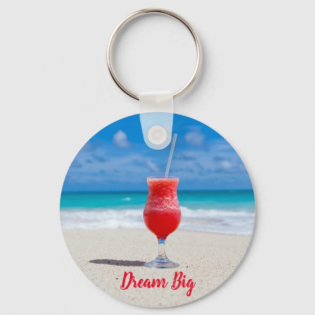 Dream Big Beach Tropical Blue Ocean Schlüsselanhänger (Vorderseite)