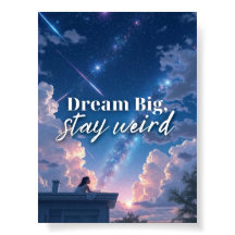 Dream Big, Bleibe komisch - Whimsikgalaxie Girl