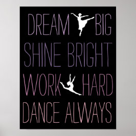 Dream Big Dance Poster