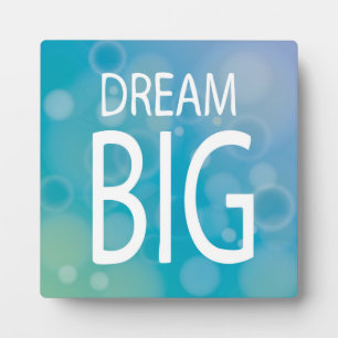 Dream Big Fotoplatte