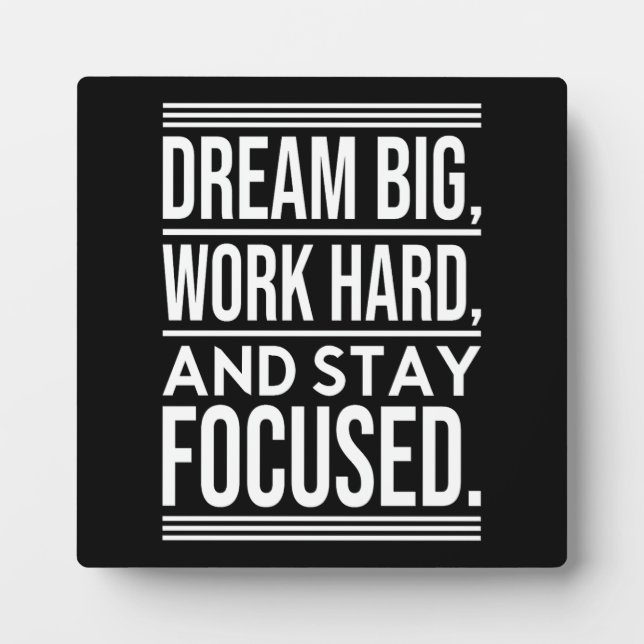 Dream Big, hart arbeiten, Schwerpunkte setzen - Gy Fotoplatte (Vorderseite)