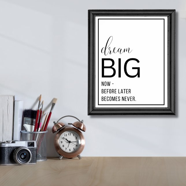 Dream Big Inspirational 11"x14" Poster (Von Creator hochgeladen)