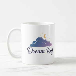 Dream Big Kaffeetasse