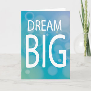 Dream Big Karte