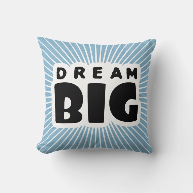 Dream Big Kissen (Vorderseite)