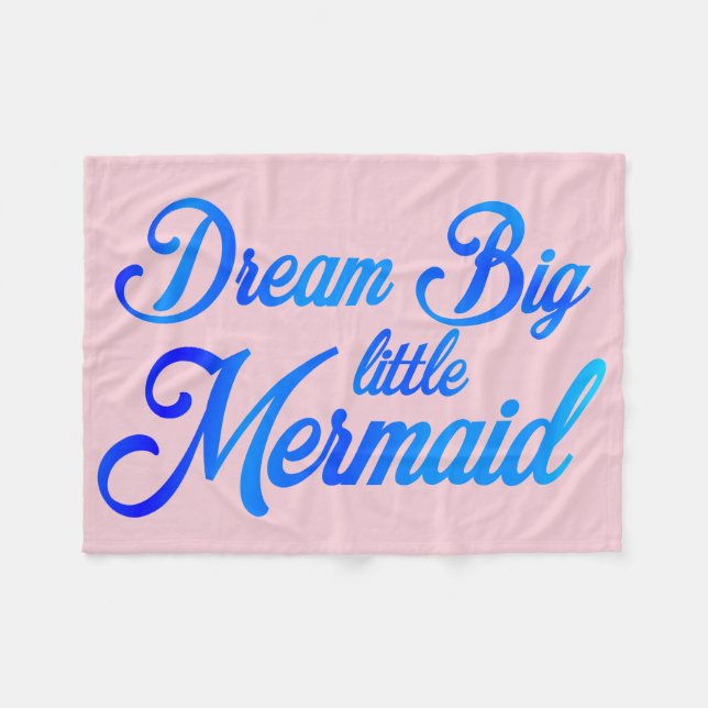 Dream Big Little Mermaid Fleecedecke (Vorderseite (Horizontal))