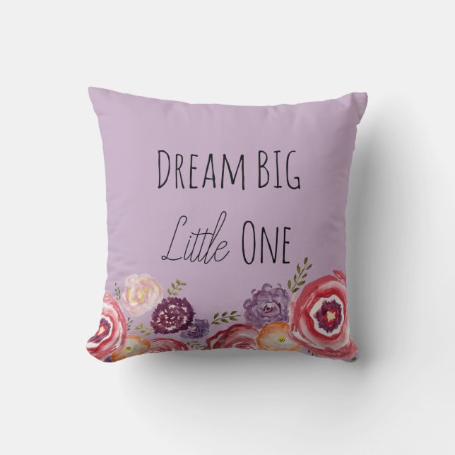 Dream Big Little One Blume Lila Kissen (Vorderseite)