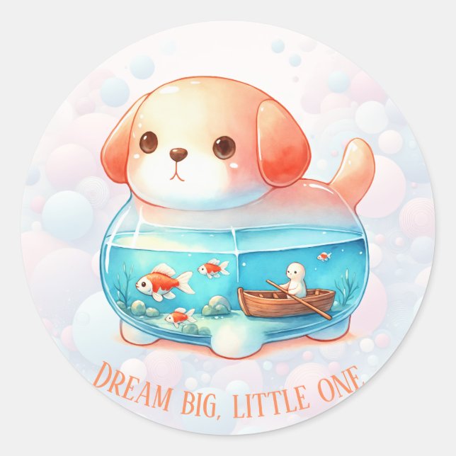 Dream Big, Little One - Hund - Klassischer Rundsti Runder Aufkleber (Vorderseite)