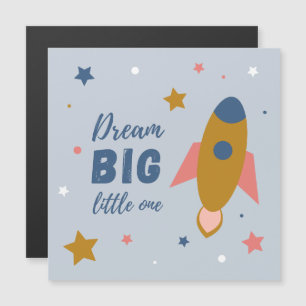 Dream Big Little One Niedlich Cartoon Space Rocket Magnetkarte