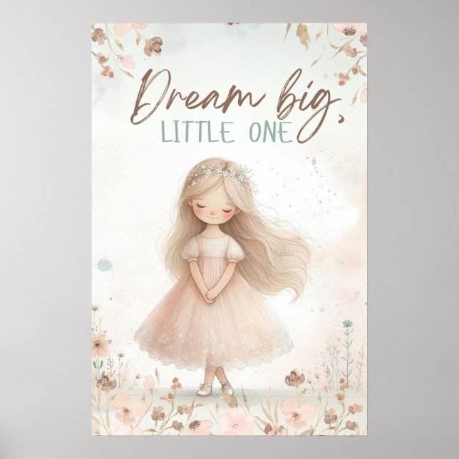 Dream big, Little one Poster (Vorne)