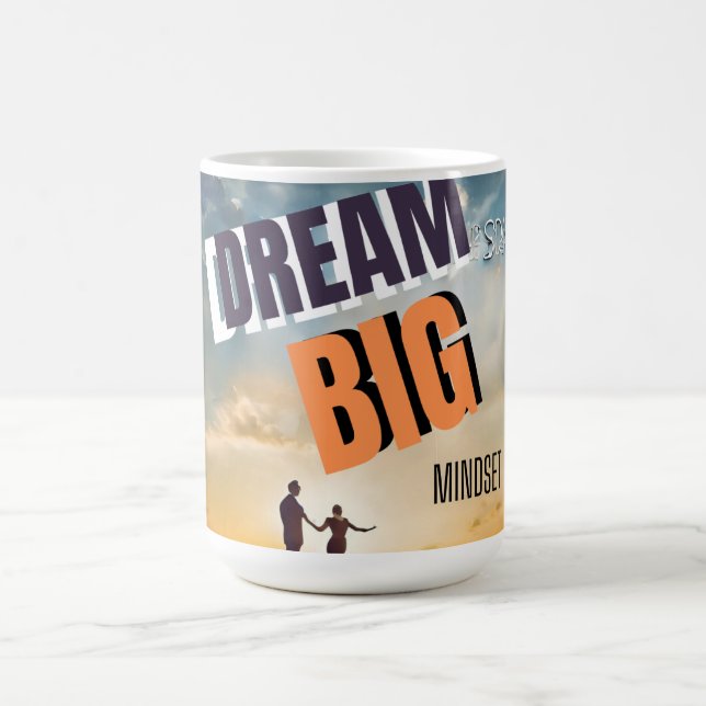 DREAM BIG MINDSET KAFFEETASSE (Mittel)
