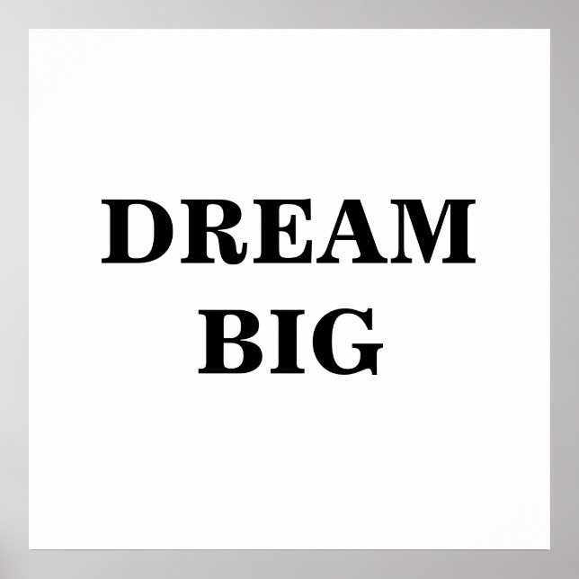 Dream Big Minimalist Poster (Vorne)