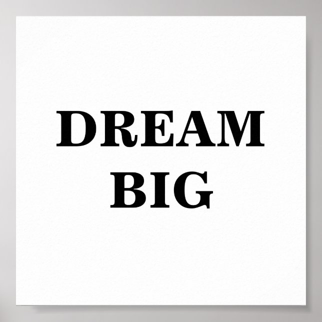 Dream Big Minimalist Poster (Vorne)