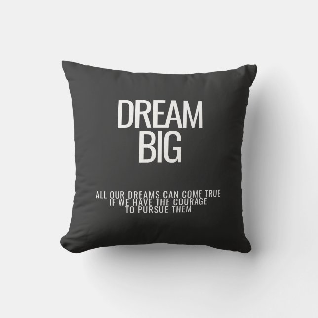Dream Big Motivierend Throw Kissen (Vorderseite)