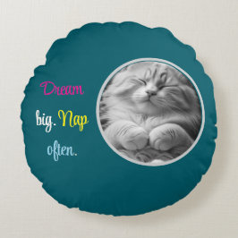 Dream Big. Nap Often  round cushion Rundes Kissen