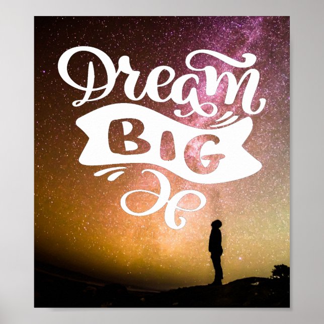 Dream Big Poster (Vorne)