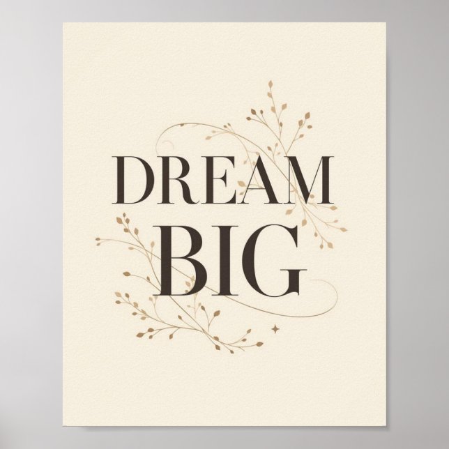 Dream Big Poster (Vorne)
