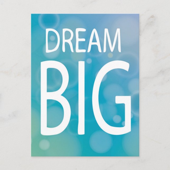 Dream Big Postkarte (Vorderseite)