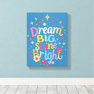 Dream Big - Premium Wrapped Canvas (Glanz) Leinwanddruck