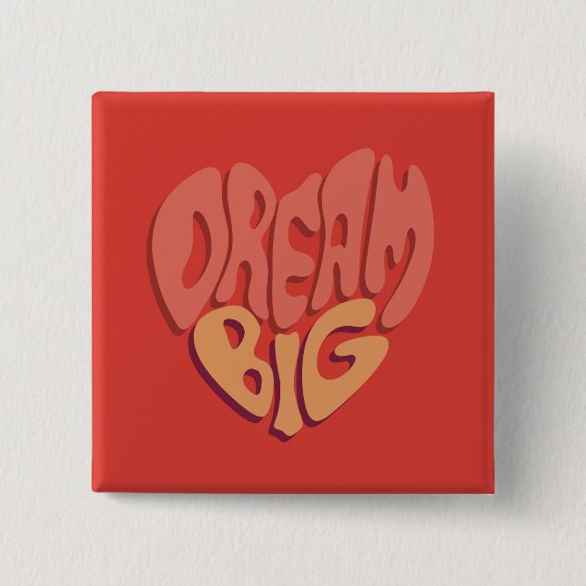 Dream Big: Red Heart Powerful Slogan Button (Vorderseite)