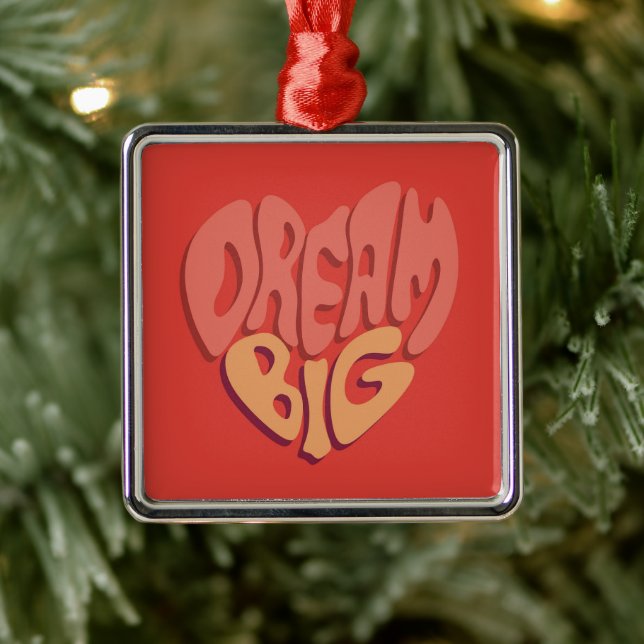 Dream Big: Red Heart Powerful Slogan Ornament Aus Metall (Baum)