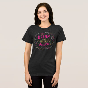 Dream Big Retro Tri-Blend T-Shirt Shirt