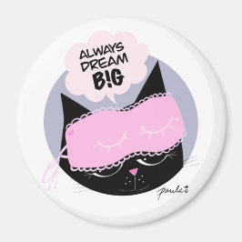 Dream Big - Round Magnet