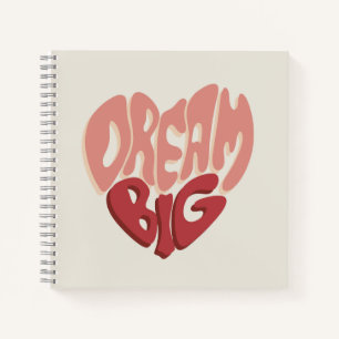 Dream Big: Sinnvolles Sprichwort für den Erfolg Notizbuch