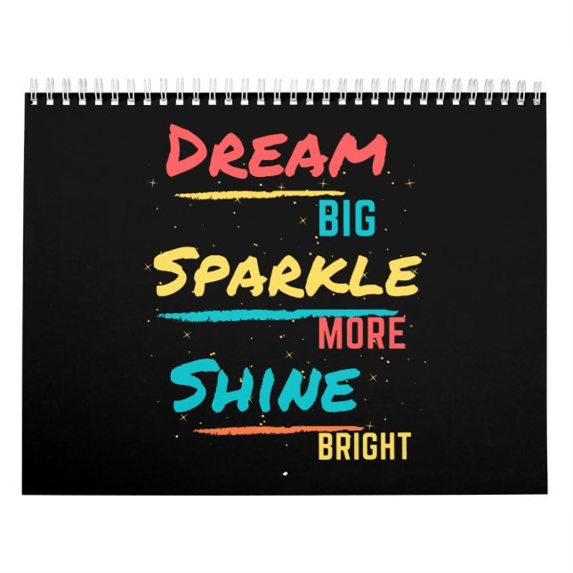 Dream Big Sparkle Mehr Shine Helle Kalender (Titelbild)