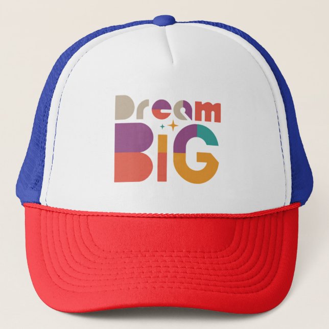 Dream Big Stylish und komfortabel Truckerkappe (Vorderseite)