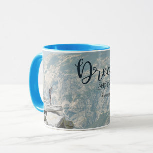 Dream Big Tasse