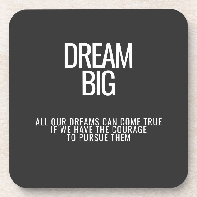Dream Big Untersetzer (Vorderseite)