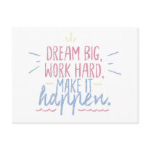 Dream Big Work harte Motivation Geschenk Postkarte