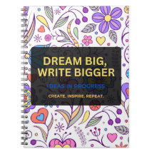 Dream Big, Write Bigger – Inspirational