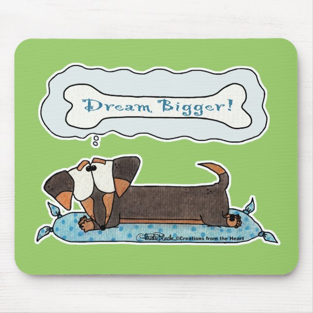 Dream Bigger Mousepad (Vorne)