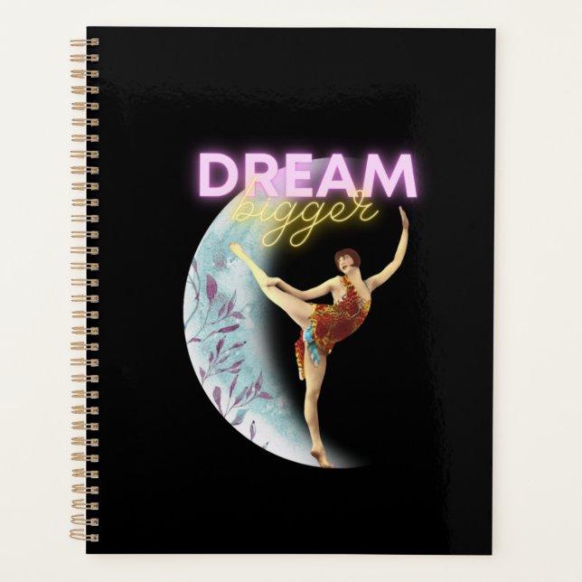 Dream Bigger Vintag Ballet Dancer Planer (Vorderseite)