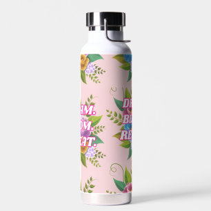 Dream Bloom Wiederholung Motivierend Flasche