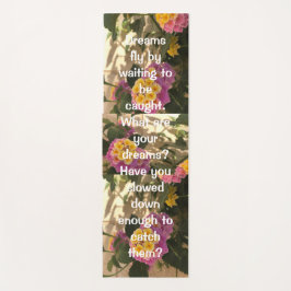 Dream citation tapis de yoga fleuri