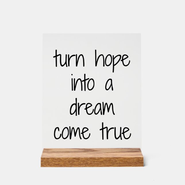 Dream Come True Acrylic Sign Acrylschild (Vorderseite)