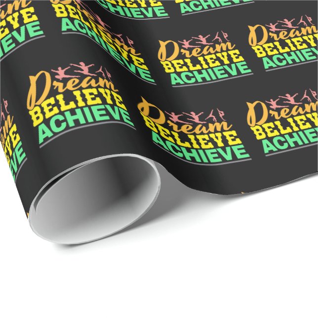 Dream glaubte Zitat - Frauengymnastik Geschenkpapier (Rolleneckpunkt)