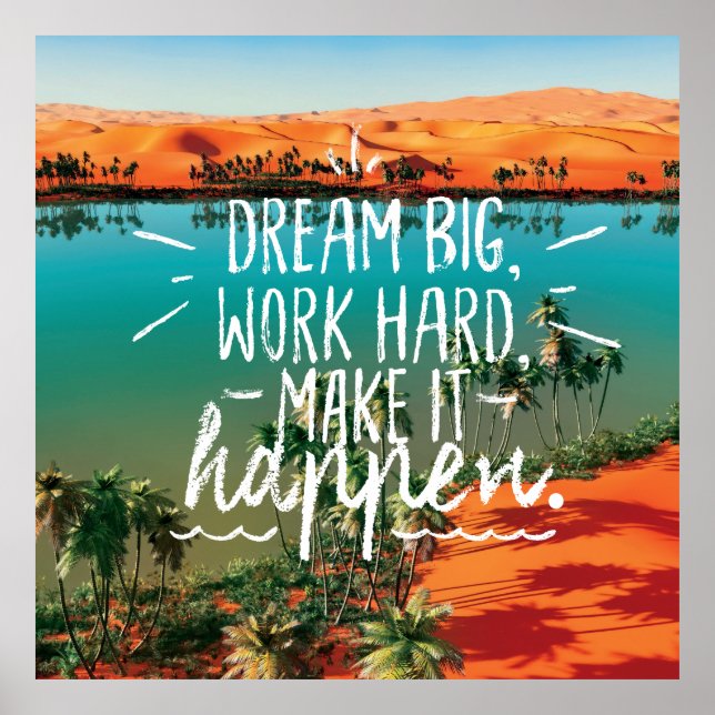 DREAM GROSS, ARBEIT HARTE, MACHEN SIE ES GESCHEHEN POSTER (Vorne)