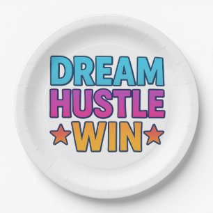 DREAM HUSTLE GEWINNEN Motivierend Papierplatte Pappteller