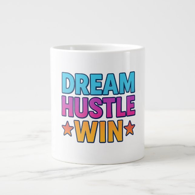 Dream Hustle Win - Motivierend Tasse (Vorderseite)