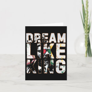 Dream like King Black History Montag Karte