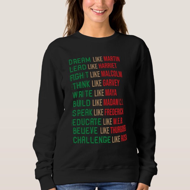 Dream Like Martin Black History Month African Cele Sweatshirt (Vorderseite)