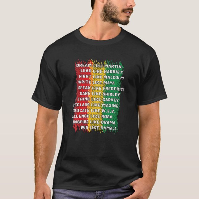 Dream like Martin, Black History Month T-Shirt (Vorderseite)