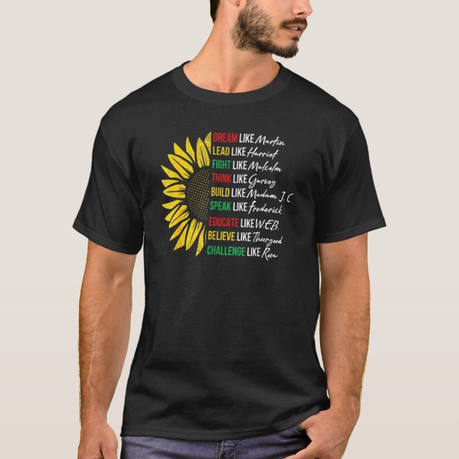 Dream like Martin Black Leaders Blume Black Histor T-Shirt (Vorderseite)